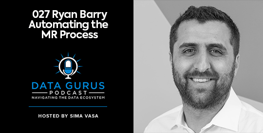 Ryan Barry - Automating the MR Process | Ep. 027