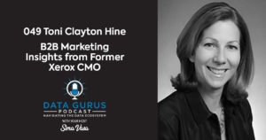 Toni Clayton Hine Insights on B2B Marketing from the Former CMO of Xerox | Ep. 049