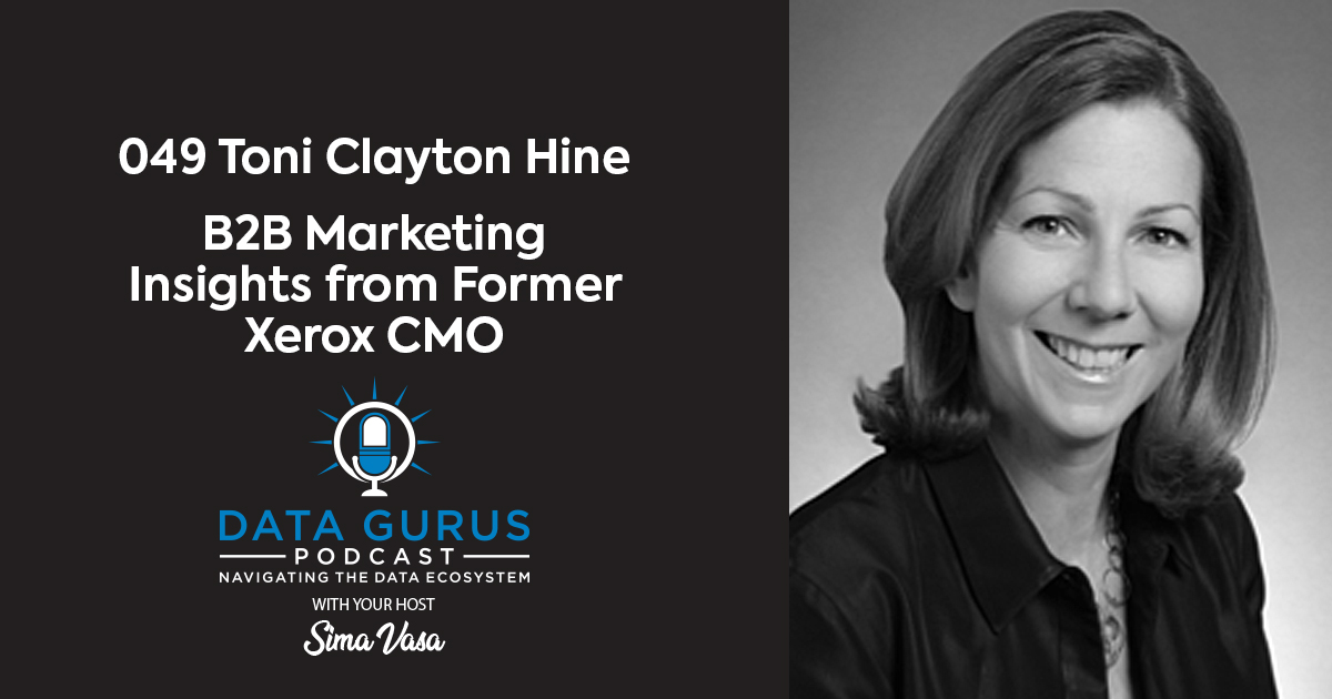Toni Clayton Hine Insights on B2B Marketing from the Former CMO of Xerox | Ep. 049