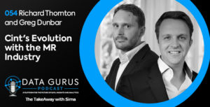Richard Thornton and Greg Dunbar - Cint's Evolution with the MR Industry | Ep. 054