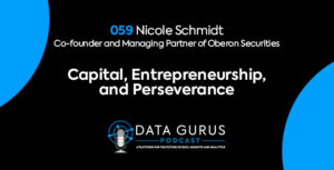 Nicole Schmidt - Capital, Entrepreneurship, and Perseverance | Ep. 059